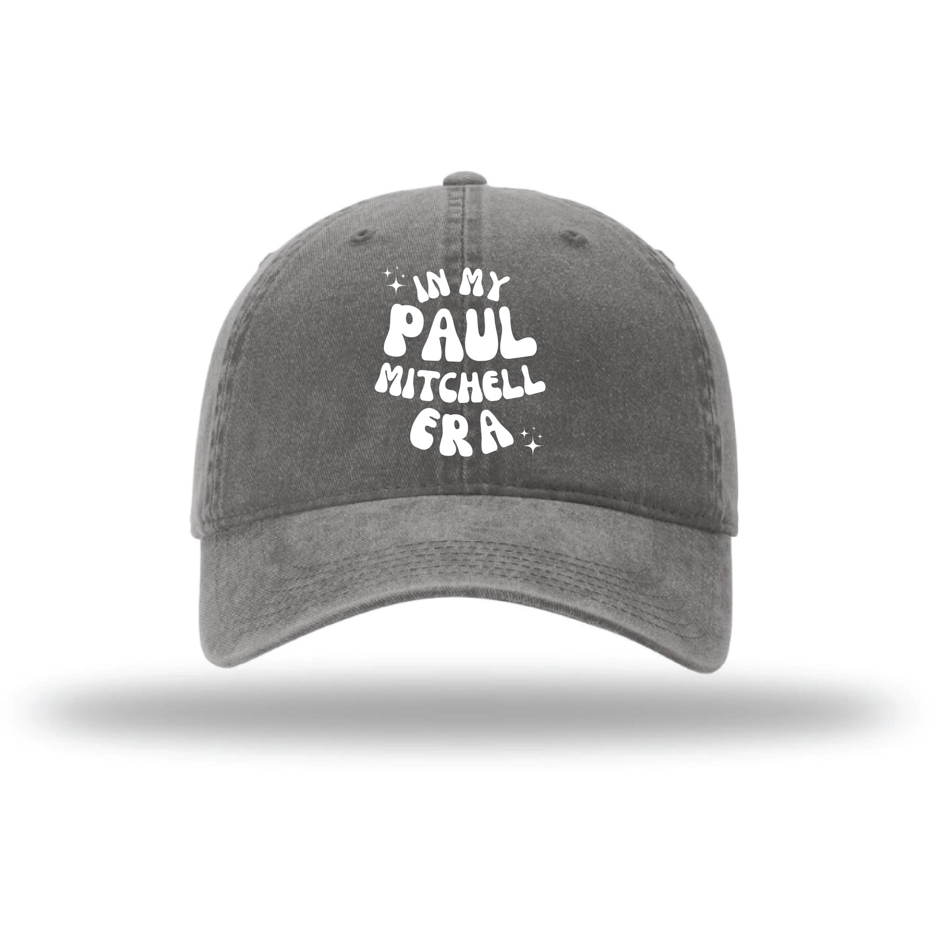 In My Paul Mitchell Era Hat